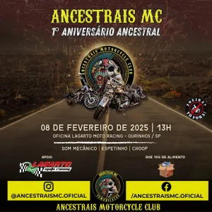1° Aniversário Ancestral – 08/02/2025 (Sábado) – Oficina Lagarto Moto Racing | Ourinhos – SP
