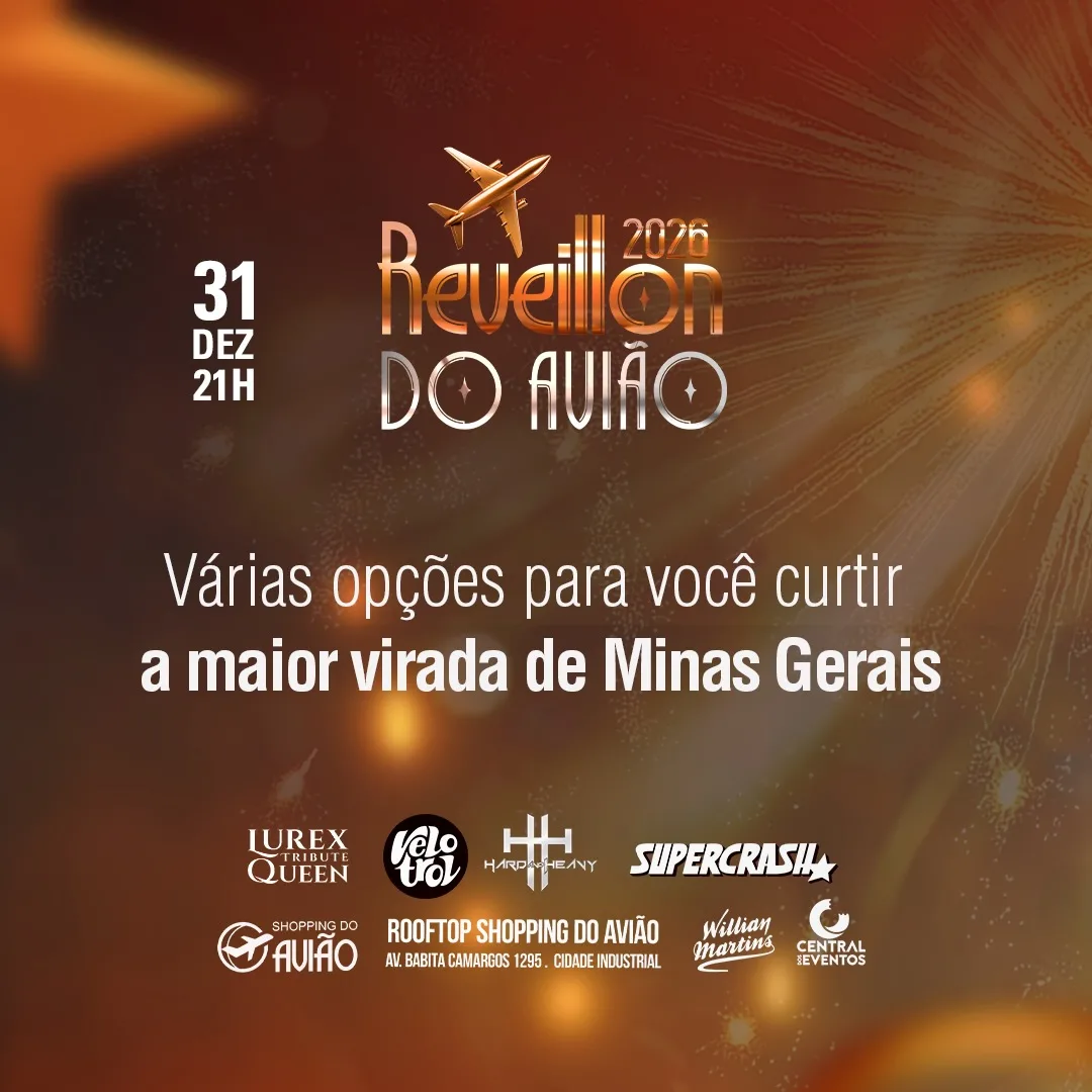 RÉVEILLON DO AVIÃO 2026 – 31/12/2025 (Quarta-Feira) – Shopping do Avião | Contagem – MG