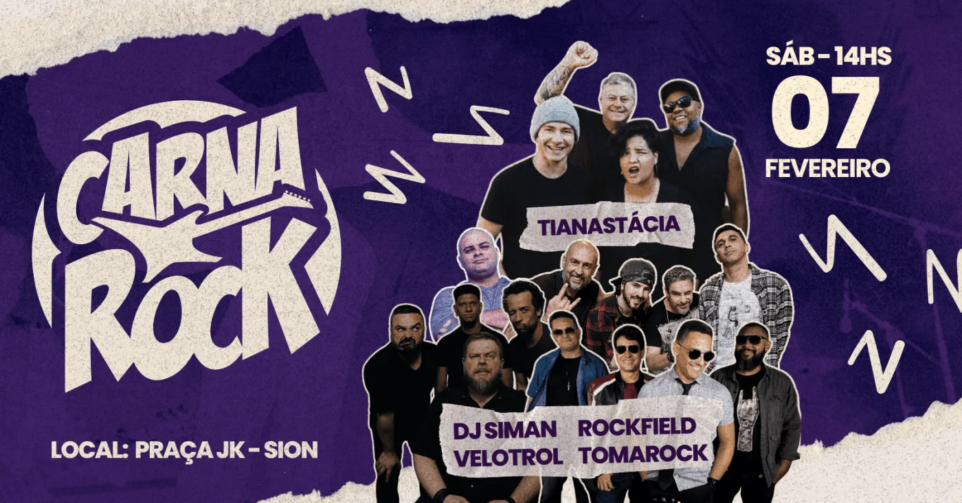 CARNA ROCK 2026 – 07/02/2026 (Sábado) – Praça JK | Belo Horizonte / MG