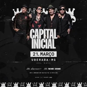 Capital Inicial em Uberaba – 21/03/2026 (Sábado) – CDL Hall | Uberaba / MG