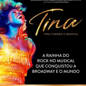 TINA – TINA TURNER, O MUSICAL – 26/02/2026 (Quinta-Feira) – Teatro Santander | São Paulo / SP