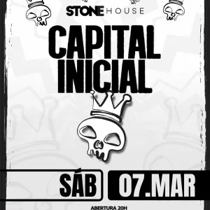 Capital Inicial – 07/03/2026 (Sábado) – Multiplace Stone House | Leopoldina / MG