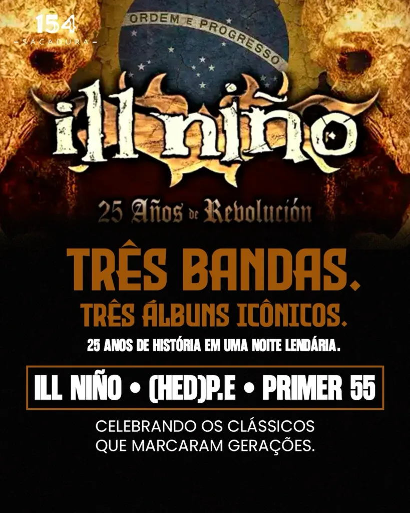 Ill Nino, Hed P.E e Primer 55 – Belo Horizonte – 03/05/2026 (Domingo) – Mister Rock | Belo Horizonte / MG