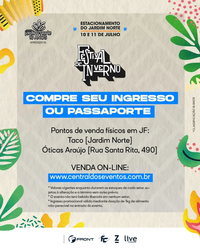 Festival de Inverno em Juiz de Fora 2026 – 10/07/2026 (Sexta-Feira) – Estacionamento do Shopping Jardim Norte | Juiz de Fora / MG